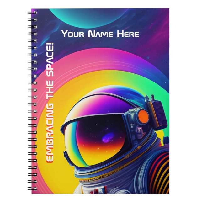 Embrace The Space  Notebook (Front)