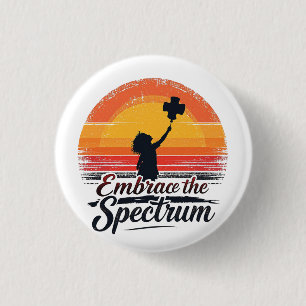 Embrace the Spectrum Autism Awareness 1 Inch Round Button