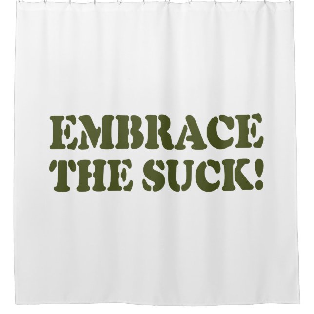 EMBRACE THE SUCK! (Front)