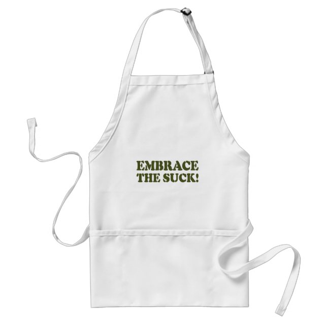 EMBRACE THE SUCK! STANDARD APRON (Front)