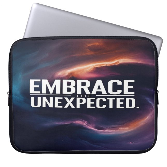 Embrace The Unexpected Laptop Sleeve (Front)