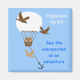 embrace the unexpected magnet