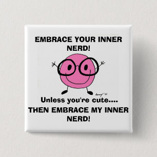 EMBRACE YOUR INNER NERD Button
