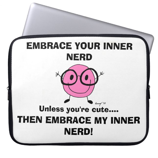 EMBRACE YOUR INNER NERD Laptop Sleeve (Front)