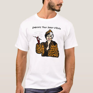 Embrace Your Inner Villian T-Shirt