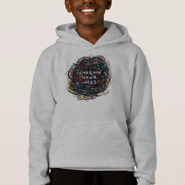 Embrace your Mess (Front)