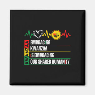 Embracing Kwanzaa Is Our Shared Humanity African A Magnet