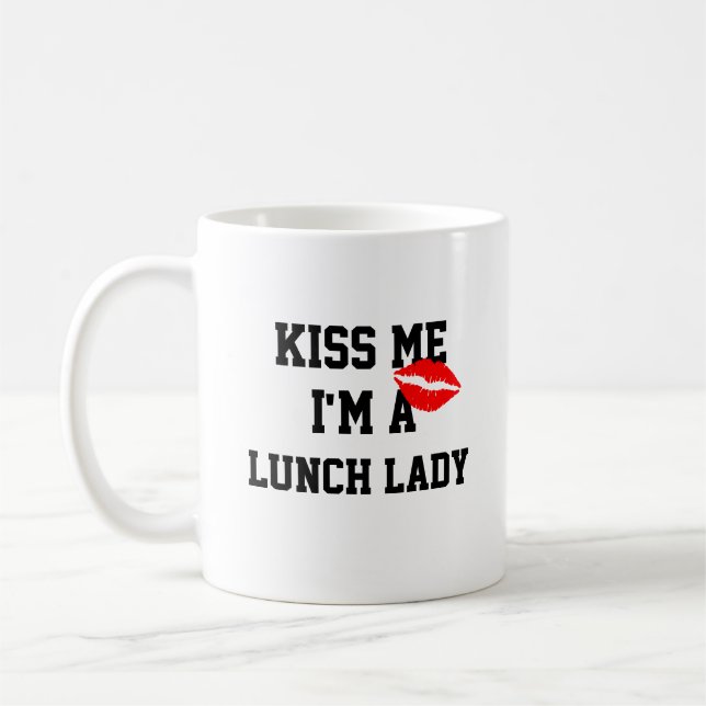 Embrasse-Moi, Je Suis Un Déjeuner Lady Mug (Gauche)