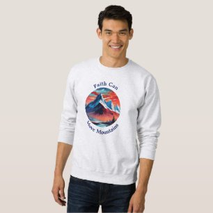 Embrasser le pouvoir de la foi Sweatshirt