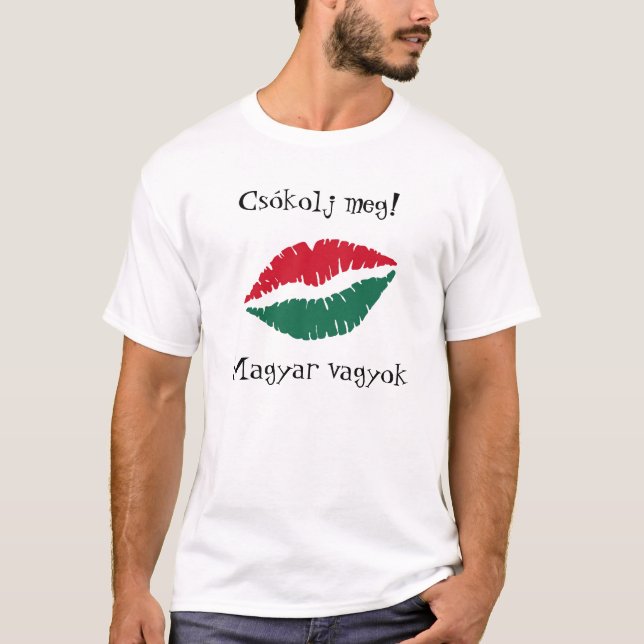 Embrassez-moi ! Je suis T-shirt hongrois (Devant)