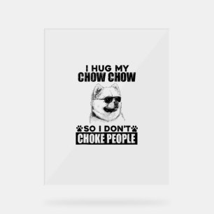 Embrassez Mon Chow Chow Donc Je Ne Choque Pas Les