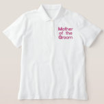 Embroidered Mother of the Groom Wedding Polo<br><div class="desc"></div>