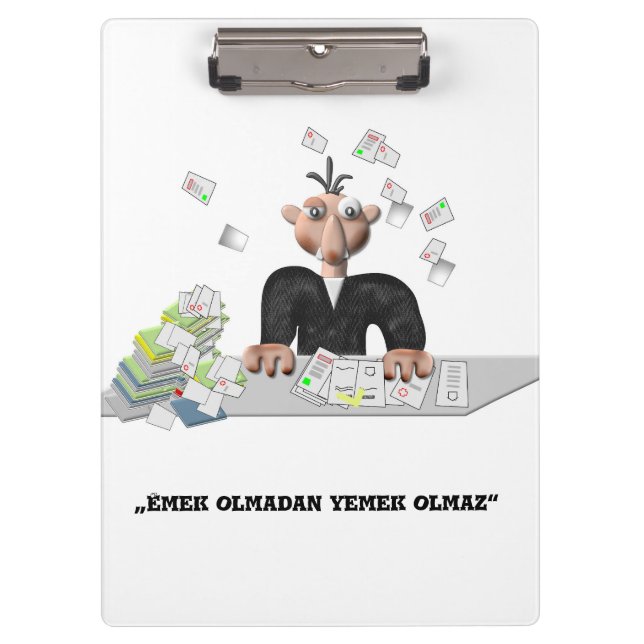 Emek olmadan yemek olmaz  Personalized Clipboar Clipboard (Front)