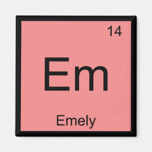 Emely Name Chemistry Element Periodic Table Magnet