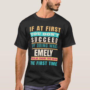 EMELY Personalized Name EMELY First Name T-Shirt
