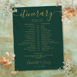 Emerald Gold Schedule Wedding Itinerary Timeline<br><div class="desc">This stylish emerald green and gold wedding itinerary schedule-timeline can be personalized with your wedding details in chic lettering. Designed by Thisisnotme©</div>