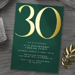Emerald Green & Gold | Contemporary 30th Birthday<br><div class="desc">Modern-style 30th birthday invitations with a large heading "30" in real metallic foil. Your event details are printed below in matte white font. Unisex design with gold accents on a deep green. (Background colours can be changed by using the design tool. You may also change the type of metallic foil.)...</div>