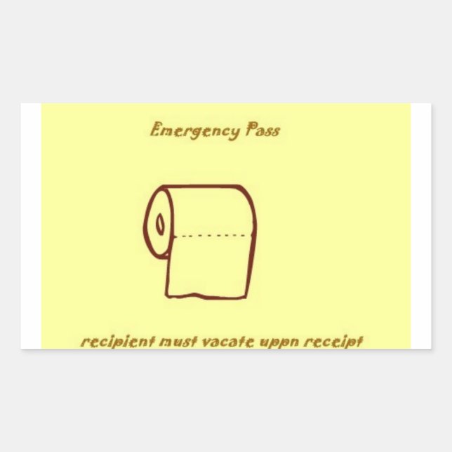 Emergency bathroom pass gag gift sticker (Front)