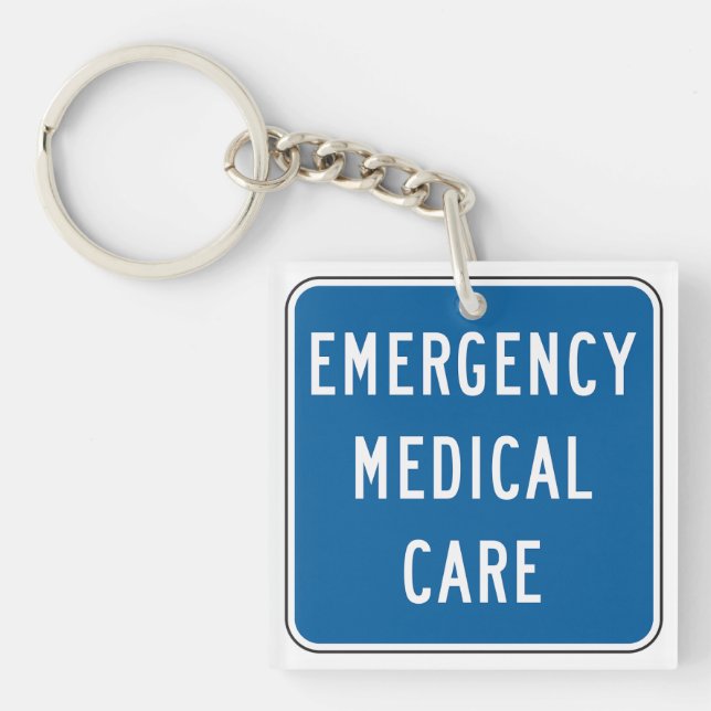Emergency Medical Care Road Sign Keychain (Front)