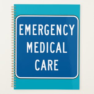 Emergency Medical Care Road Sign Planner