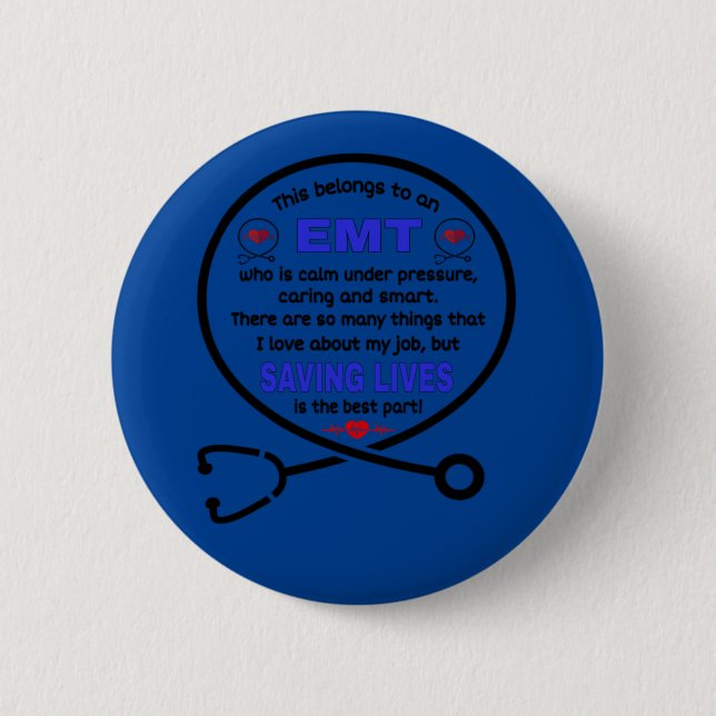 Emergency Medical Technician Gift. EMT Gift 2 Inch Round Button (Front)