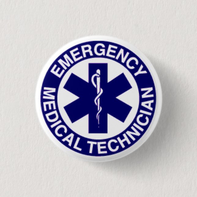 EMERGENCY MEDICAL TECHNICIANS EMT 1 INCH ROUND BUTTON (Front)