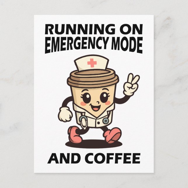 Emergency Mode Active – Fuelled by Coffee Postcard (Front)