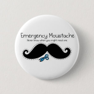 Emergency moustache 2 inch round button