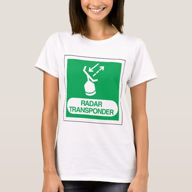 Emergency Radar Transponder Safety Sign T-Shirt (Front)