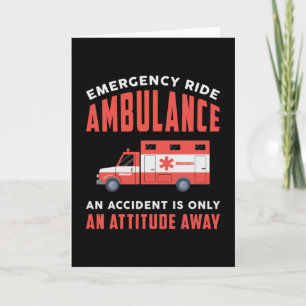 Emergency Ride Ambulance Paramedic Emergency Emt Card