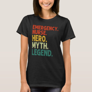 Emergency Room Nurse Hero Myth Legend Vintage ER N T-Shirt