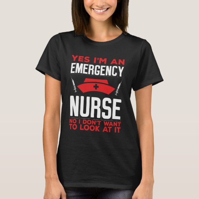Emergency Room Nurses Hospital Registered Nurses T-Shirt (Front)