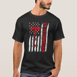 Emergency Room Technician ER Tech Technologist Ame T-Shirt