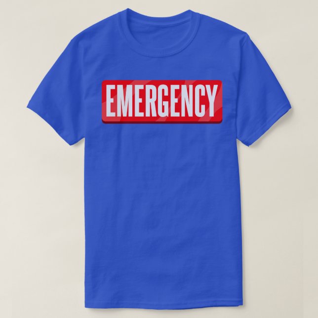 Emergency T-Shirt (Design Front)