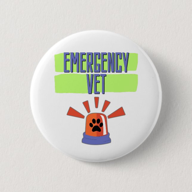 Emergency Vet – Veterinary Emergency Design 2 Inch Round Button (Front)