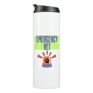 Emergency Vet – Veterinary Emergency Design Thermal Tumbler
