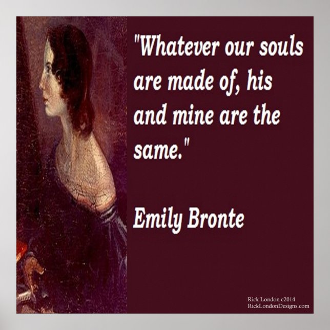 Emily Brontë & Célèbre Notre Âme Affiche de Citati (Devant)