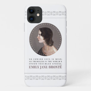 Emily Bronte Portrait and Quote - No Coward Soul iPhone 11 Case