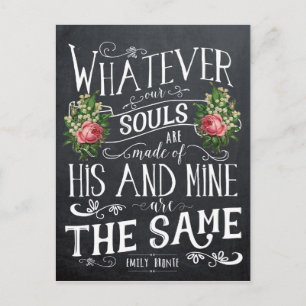 Emily Bronte quote postcard whatever our souls