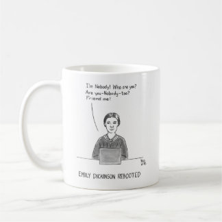 Emily Dickinson rebooted Coffee Mug