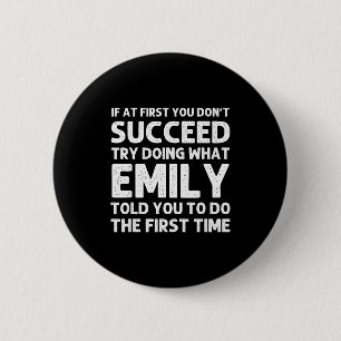 Emily Name D Birthday Funny Christmas Joke  2 Inch Round Button