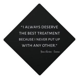 Emma By Jane Austen Quote II Graduation Cap Topper