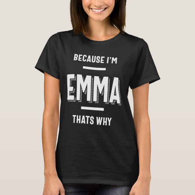Emma Name Personalized Women Girl  T-Shirt (Front)