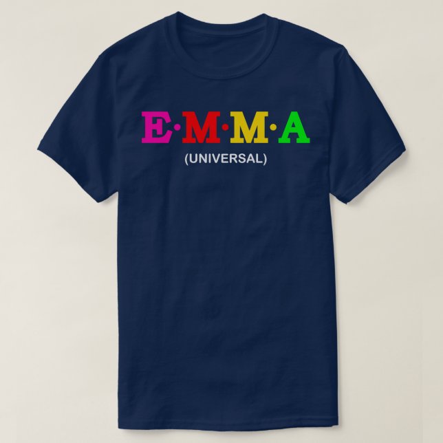 Emma Universal  2 T-Shirt (Design Front)
