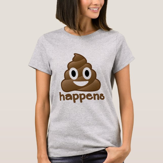 Emoji Poop Happens T-Shirt (Front)