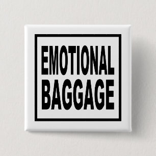 Emotional Baggage / Funny Quote 2 Inch Square Button