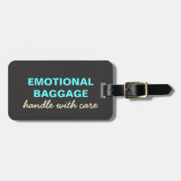 Emotional Baggage: Handle With Care - Teal, Yellow