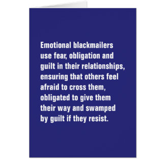 Emotional Blackmailers Use Fear, Obligation …