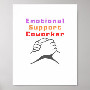 Emotional Help Best Coworker Poster
