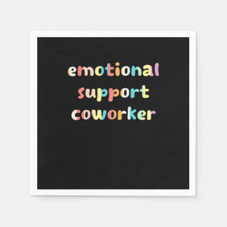 Emotional Help Coworker Basic Quote Napkin